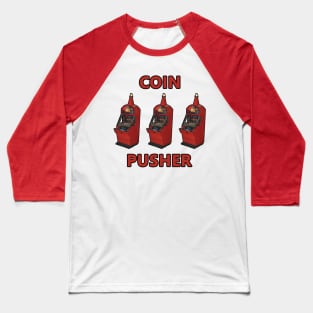 Coin pusher Big Win T-shirt Baseball T-Shirt